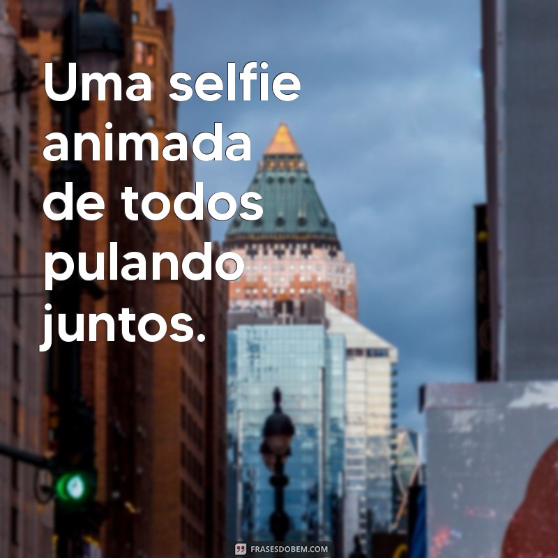 fotos legais para grupo de amigos Uma selfie animada de todos pulando juntos.