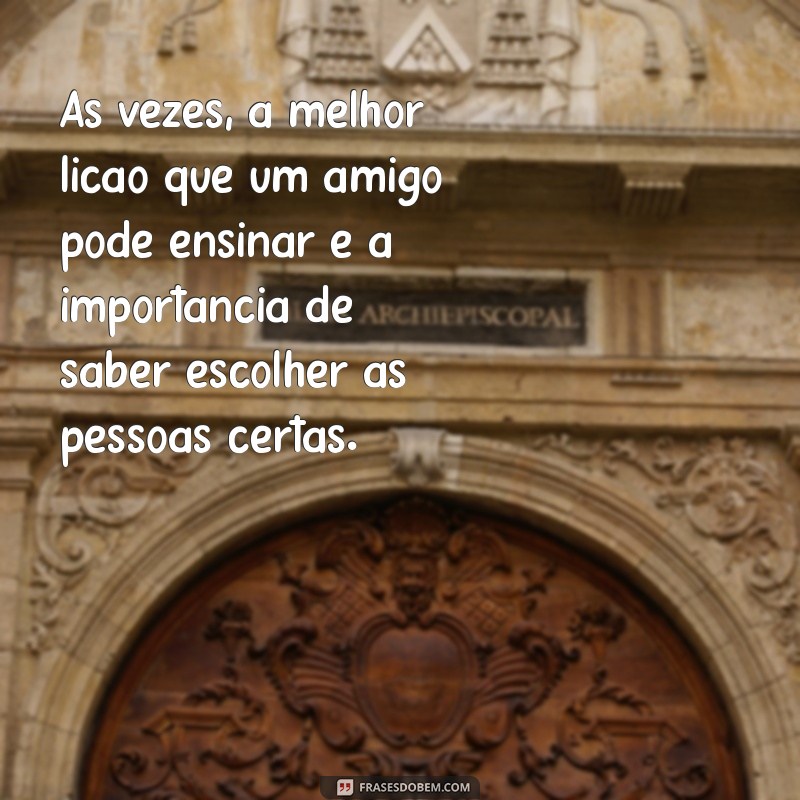 Como Lidar com a Decepção em Amizades: Dicas para Superar e Recomeçar 