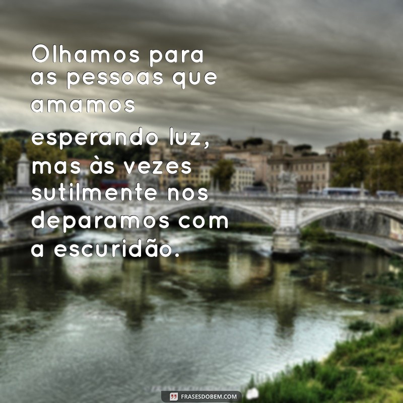 Como Lidar com a Decepção em Relações Próximas: Superando a Desilusão com Pessoas Queridas 