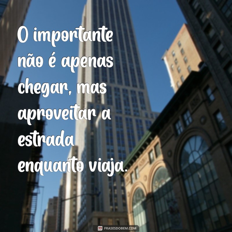 225 Frases Motivacionais para Acelerar sua Motivação e Superar Desafios 