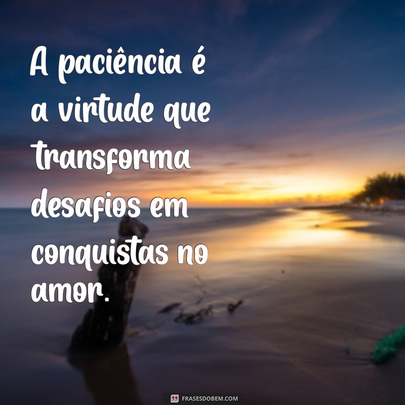 Frases Inspiradoras para um Casamento Blindado: Fortaleça Seu Relacionamento 