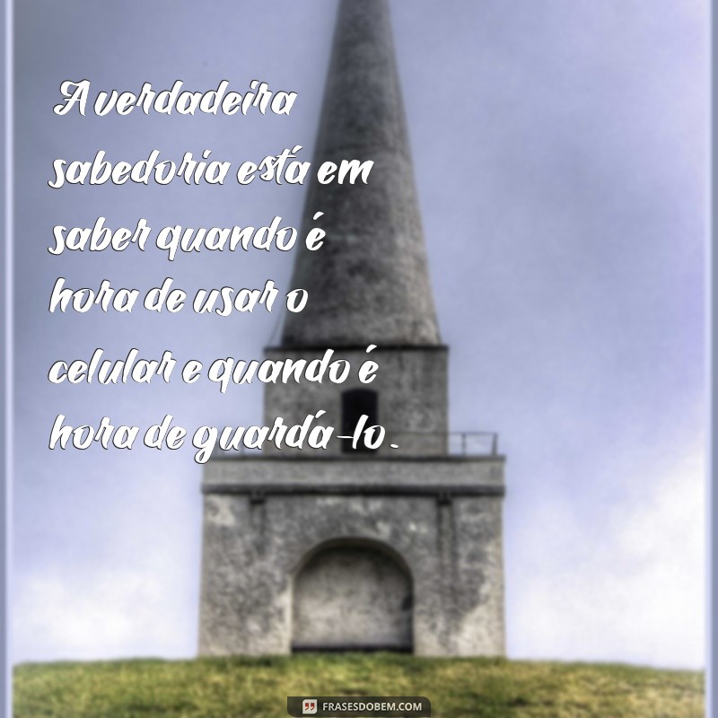 Frases Inspiradoras para Compartilhar pelo Celular: Conecte-se com Palavras 