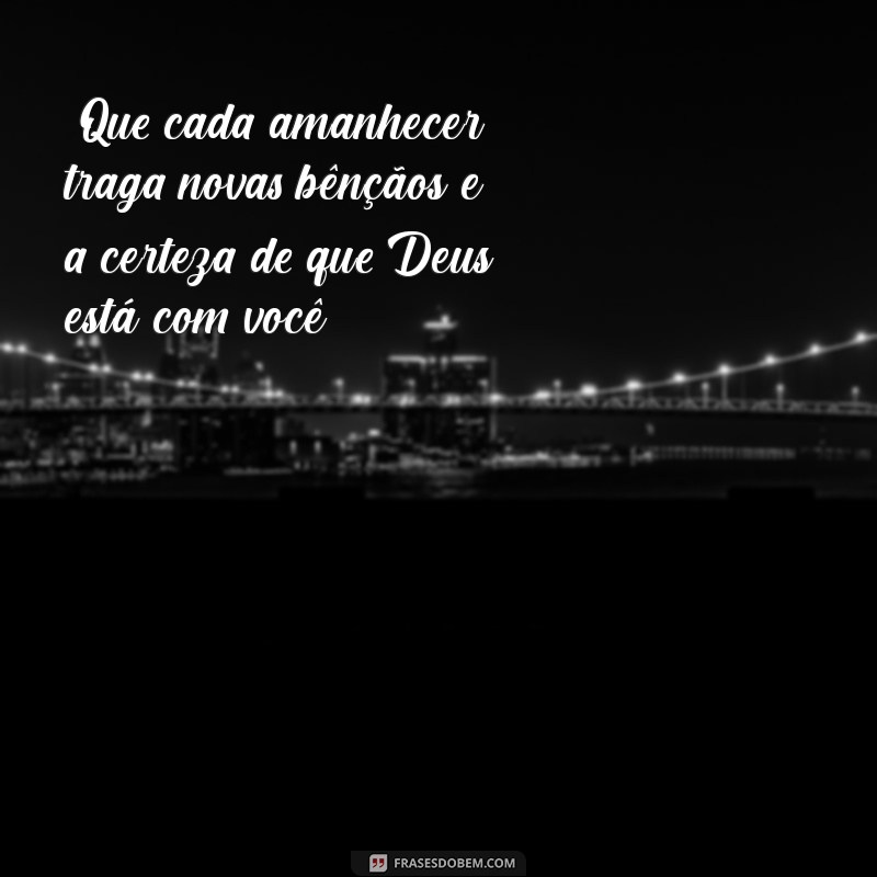 frases de bom dia motivacional de deus 