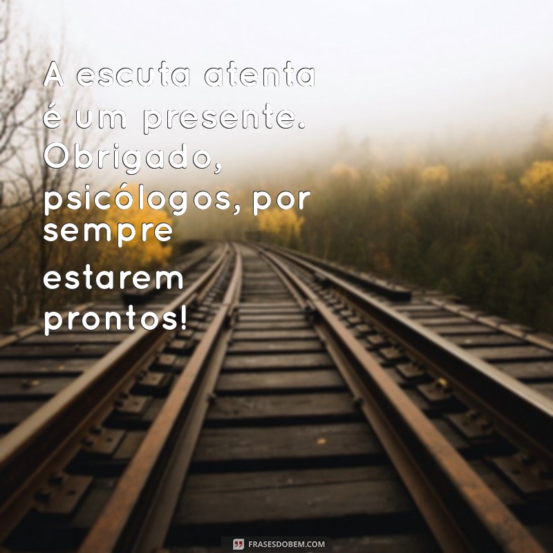 Frases Inspiradoras para Celebrar o Dia do Psicólogo 