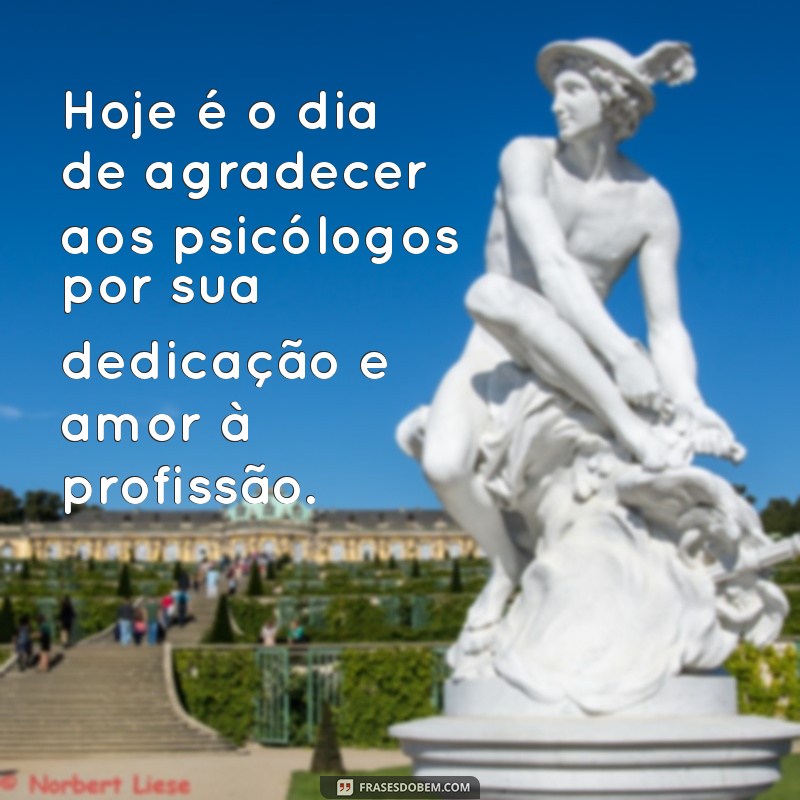 Frases Inspiradoras para Celebrar o Dia do Psicólogo 