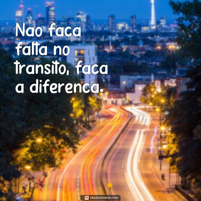 Conheça as melhores e mais divertidas frases de parachoque para alegrar o seu dia! 