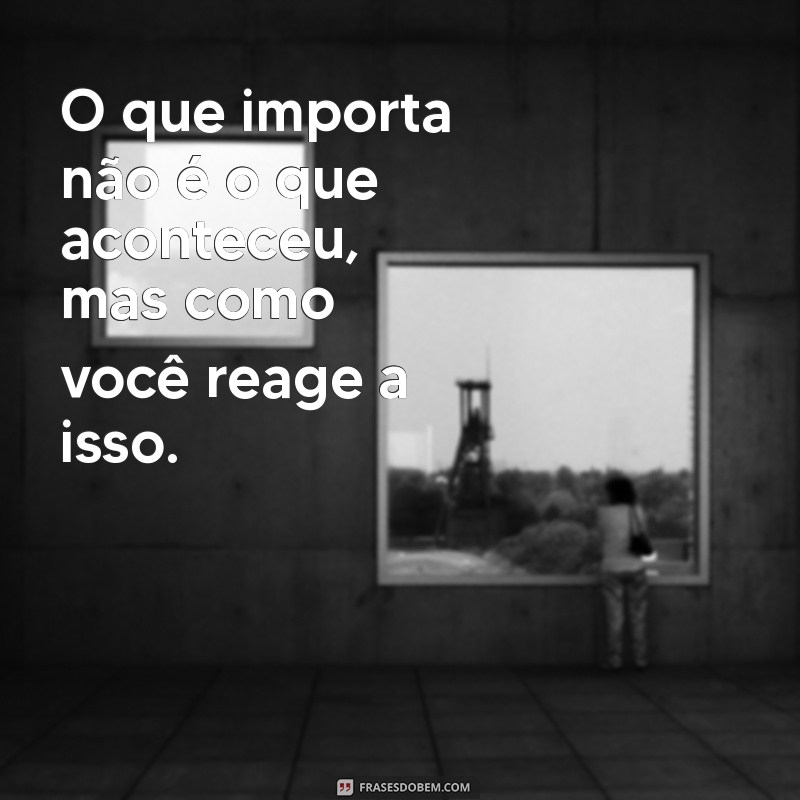 Frases de Consolação e Motivação: Inspire-se e Encontre Força em Momentos Difíceis 