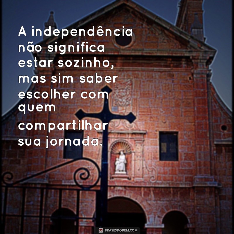 Celebre a Independência: Mensagens Inspiradoras para Comemorar a Liberdade 