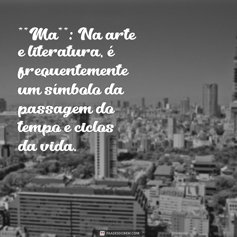 Descubra o Significado do Nome Ma: Origem, História e Curiosidades 