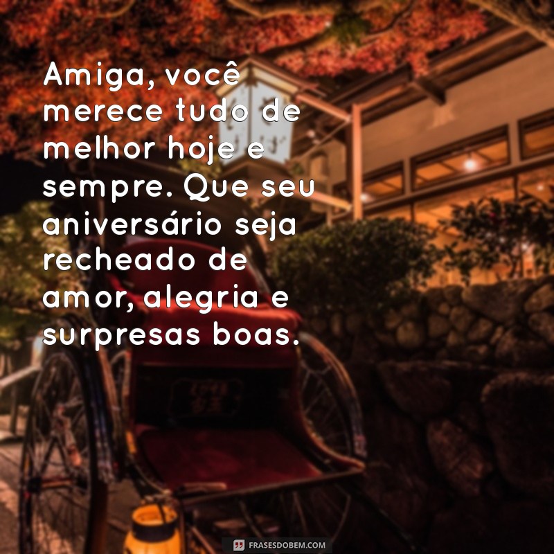 Mensagens Emocionantes para Celebrar o Aniversário da Melhor Amiga 