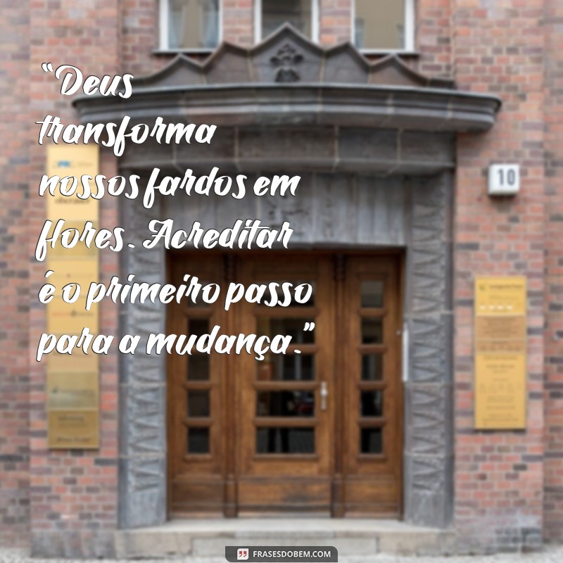 Mensagens Inspiradoras de Deus: Frases Lindas para Acalmar o Coração 