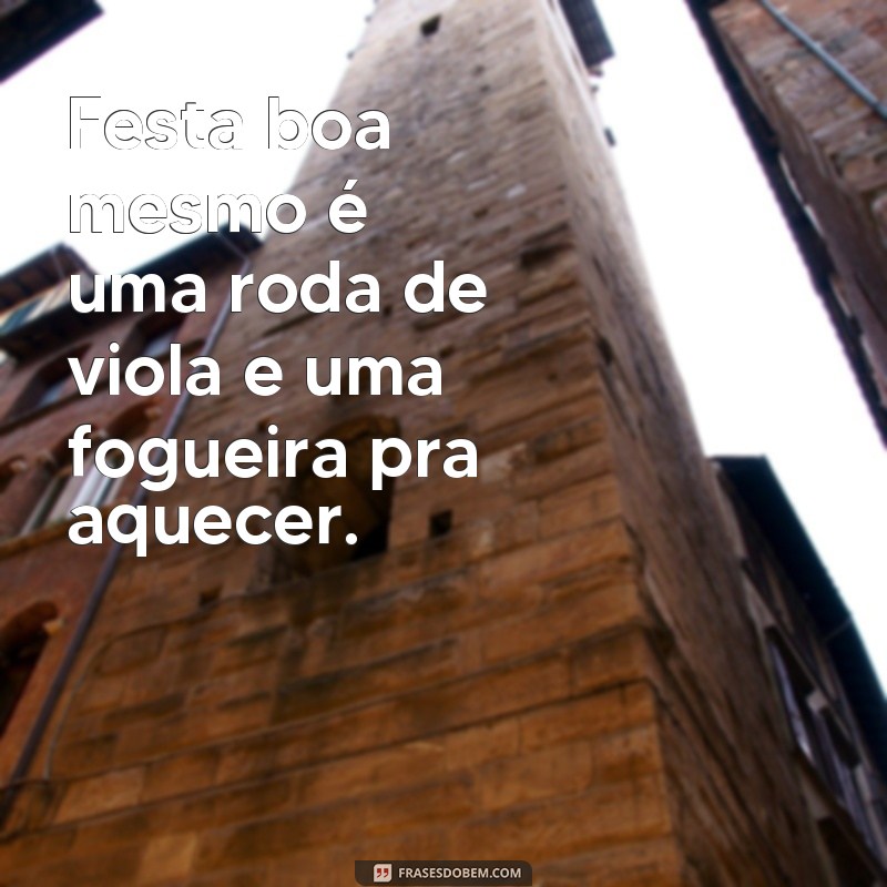 Descubra as melhores frases de matuto para se inspirar e se divertir! 