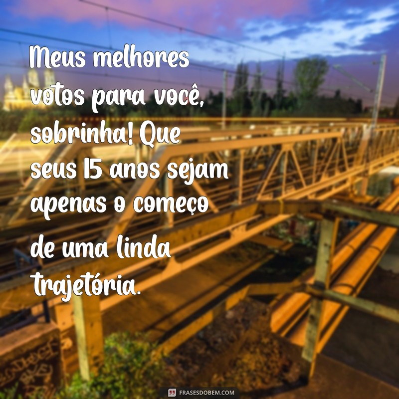 Mensagens Emocionantes para Celebrar os 15 Anos da Sobrinha 