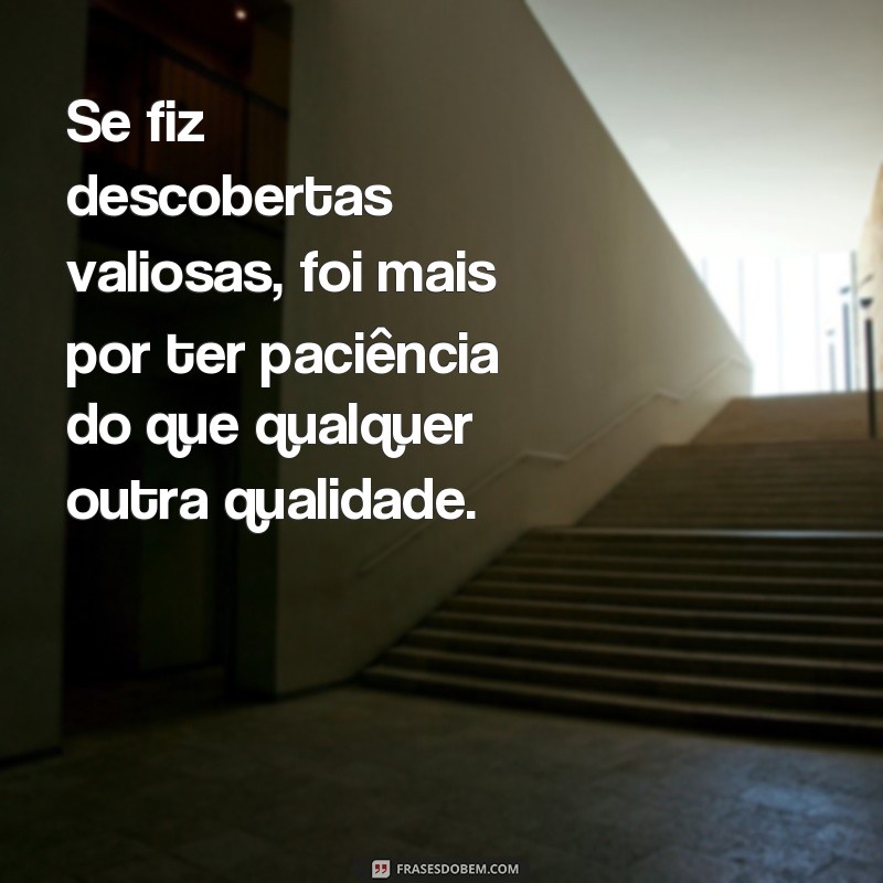 Descubra as melhores frases de Thomas Edison e inspire-se com o gênio da luz 