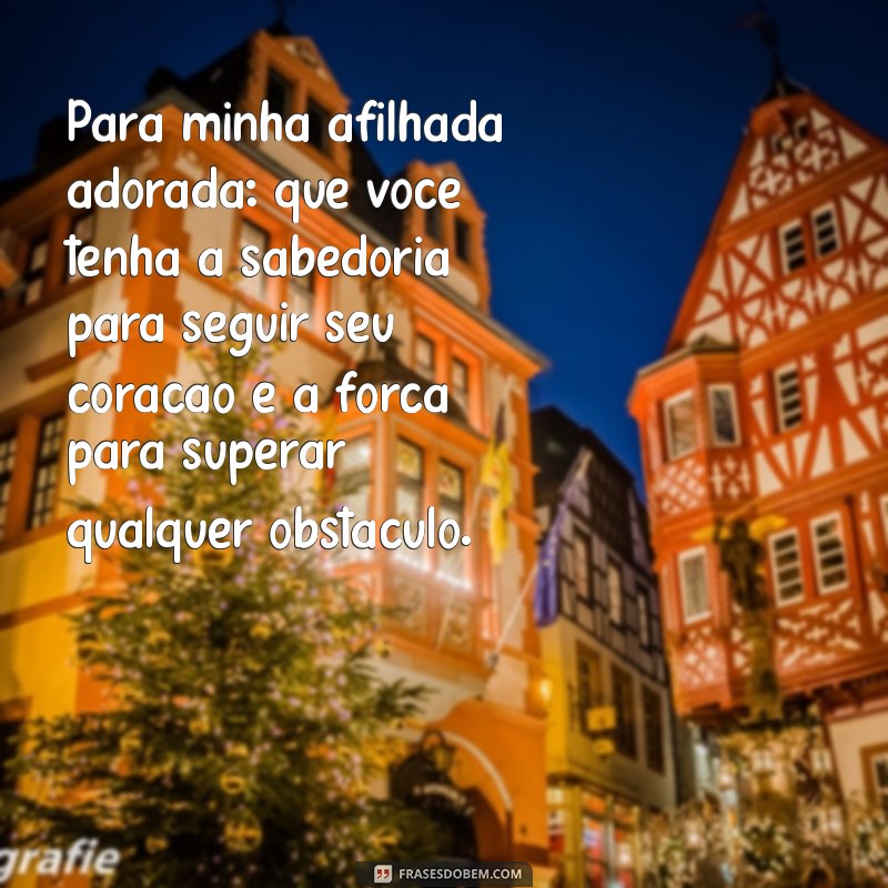 Mensagens Emocionantes de Padrinho para Afilhada: Inspirações para Celebrar esse Laço Especial 