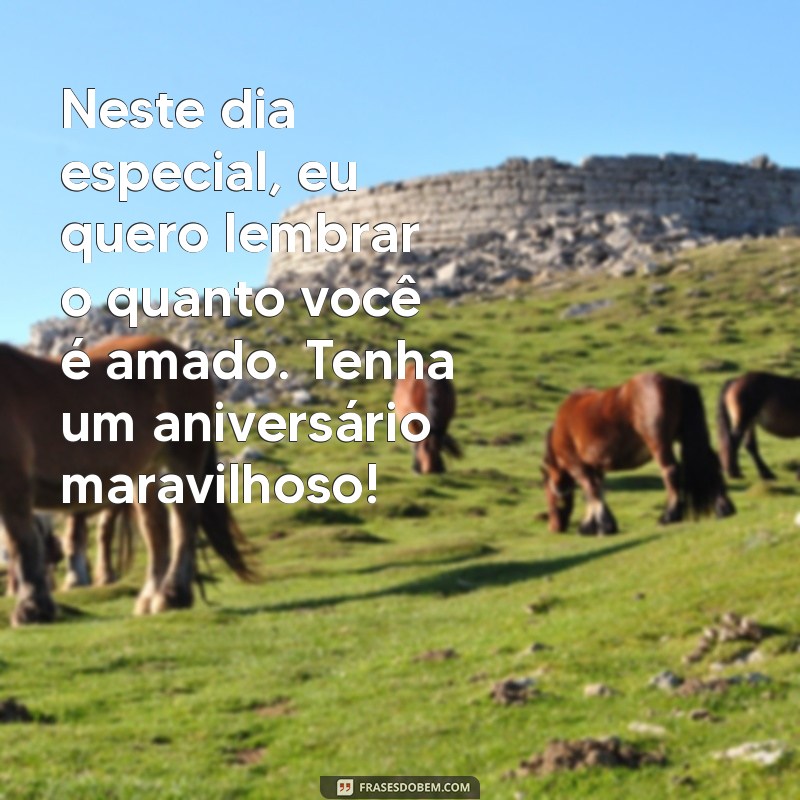 Frases Românticas de Aniversário para Surpreender o Seu Amor 