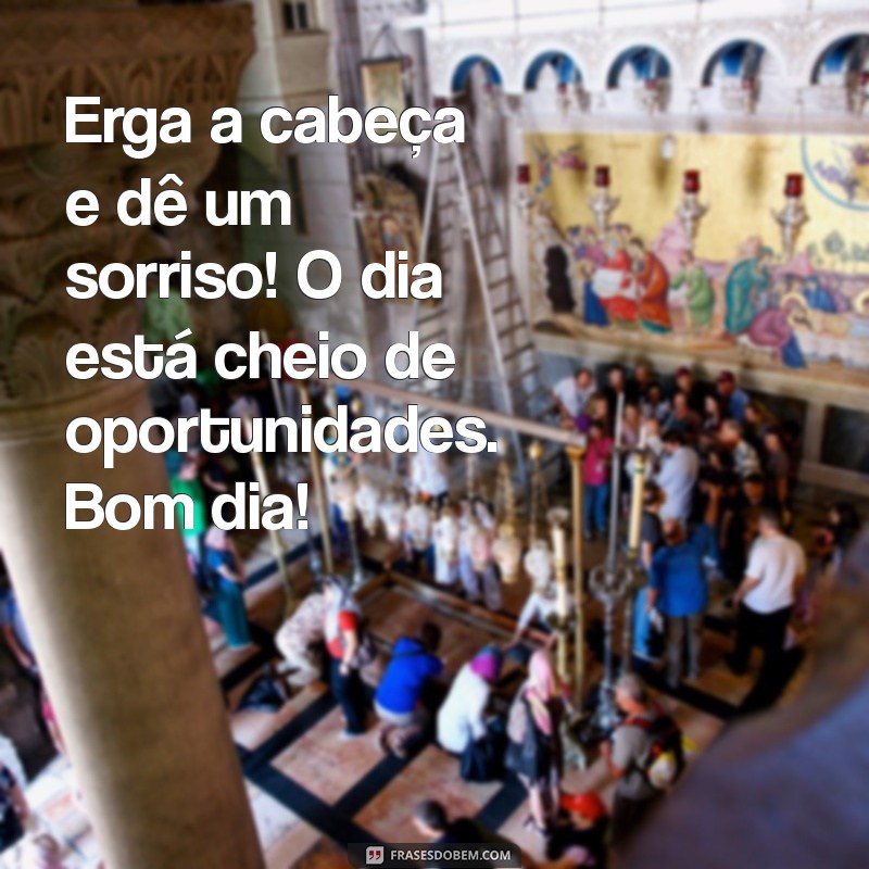 Mensagem de Bom Dia: Inspire Seu Dia com Frases Motivacionais 