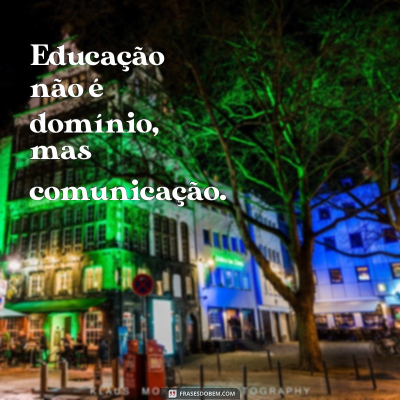 Descubra as melhores frases de educação infantil de Paulo Freire para inspirar a formação de crianças 