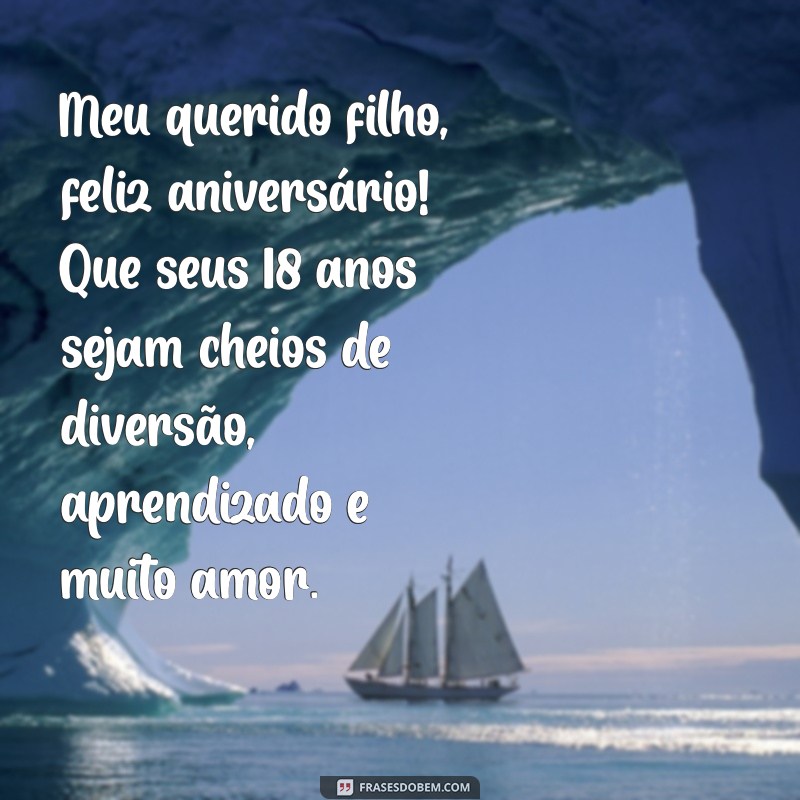 Mensagens Emocionantes de Aniversário para Celebrar os 18 Anos do Seu Filho Primogênito 