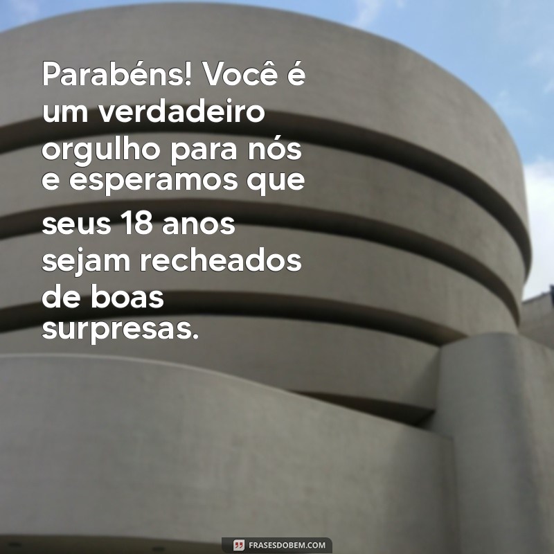 Mensagens Emocionantes de Aniversário para Celebrar os 18 Anos do Seu Filho Primogênito 