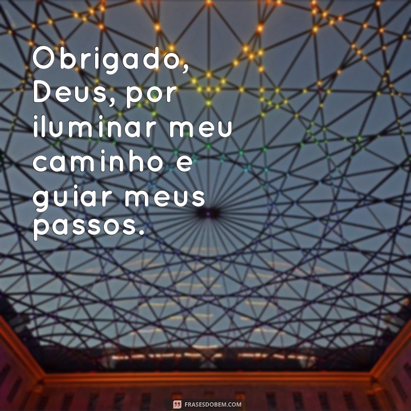 Mensagens de Gratidão a Deus: Inspire-se com Nossas Frases Poderosas 