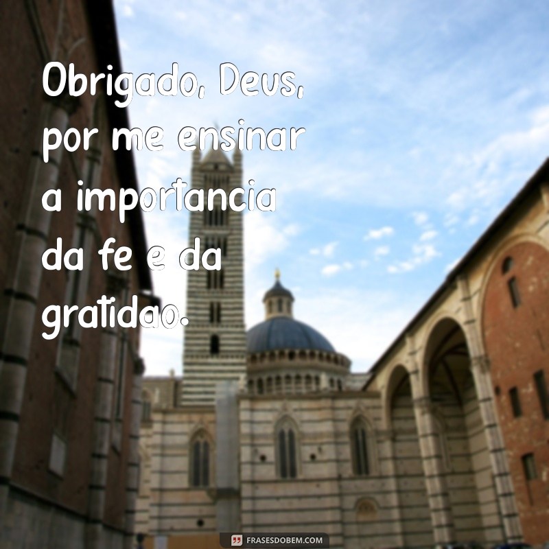 Mensagens de Gratidão a Deus: Inspire-se com Nossas Frases Poderosas 