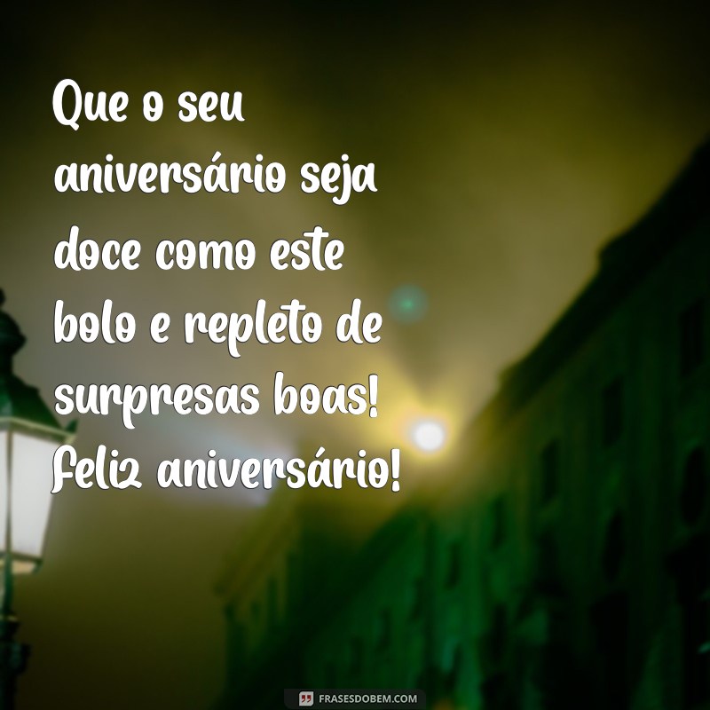 Mensagens Criativas de Aniversário para Homens: Celebre com Bolo e Emoção! 