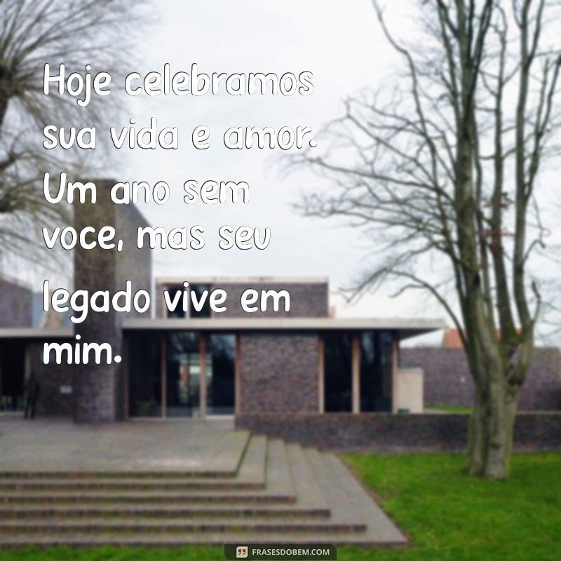 Como Lidar com a Saudade: Mensagens Comemorativas para o Primeiro Aniversário de Falecimento do Pai 