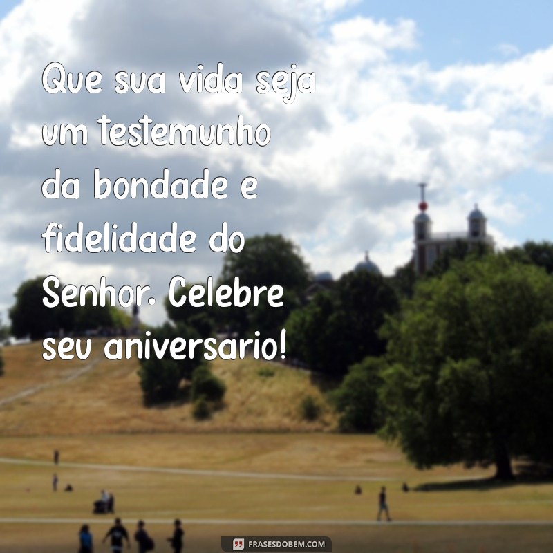 Feliz Aniversário Cristão: Mensagens e Frases Inspiradoras para Celebrar com Fé 