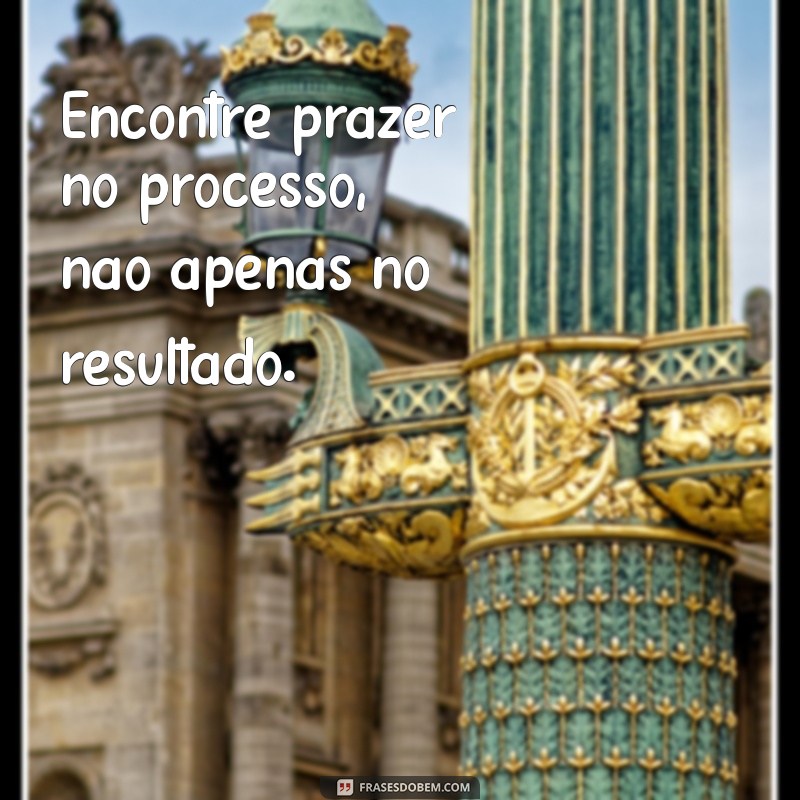 Frases Motivacionais Poderosas para Ajudar na Sua Jornada de Emagrecimento 