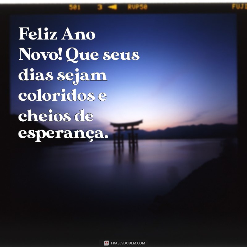 Como Celebrar um Feliz Ano Novo: Dicas e Frases Inspiradoras 