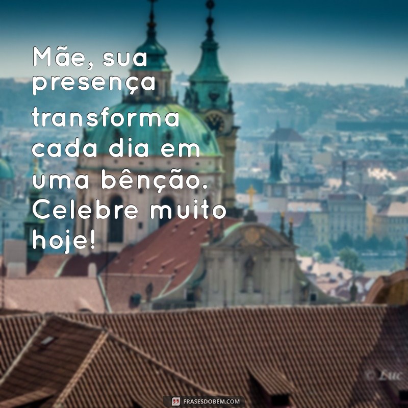 50 Frases Emocionantes para Cartões do Dia das Mães 