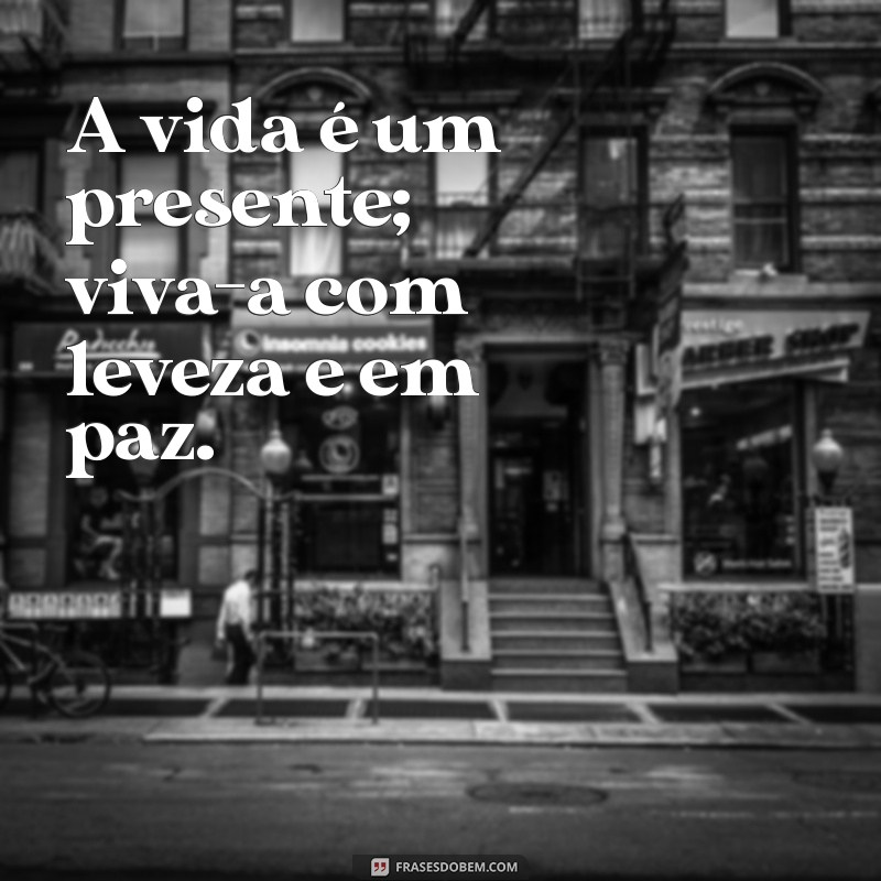 Como Viver em Paz: Mensagens Inspiradoras para uma Vida Tranquila 