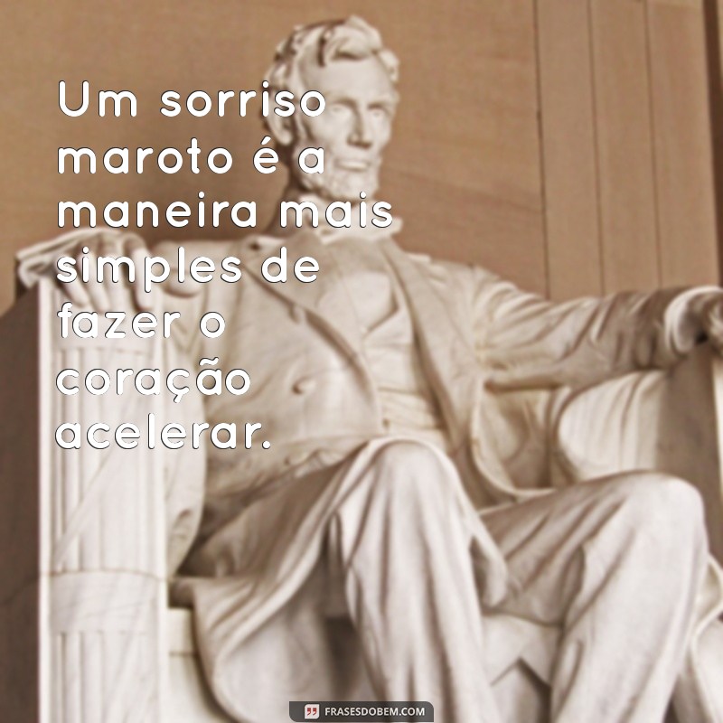 Frases Engraçadas e Sorriso Maroto: Inspire-se com Humor e Alegria! 