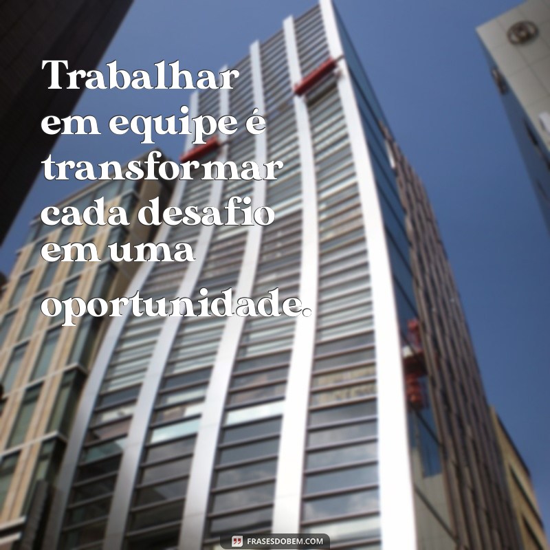 Frases de Impacto para Motivação no Trabalho: Inspire sua Equipe! 