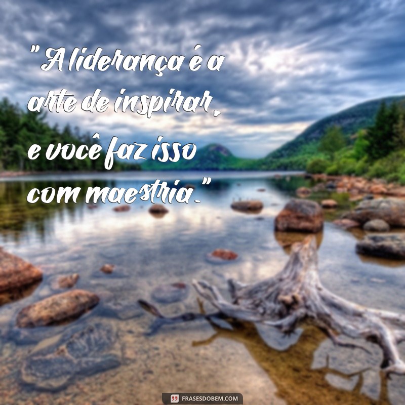 frases para chefe de trabalho 