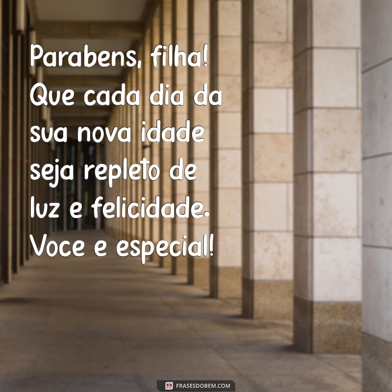 Mensagens Emocionantes para Celebrar os 15 Anos da Sua Filha 