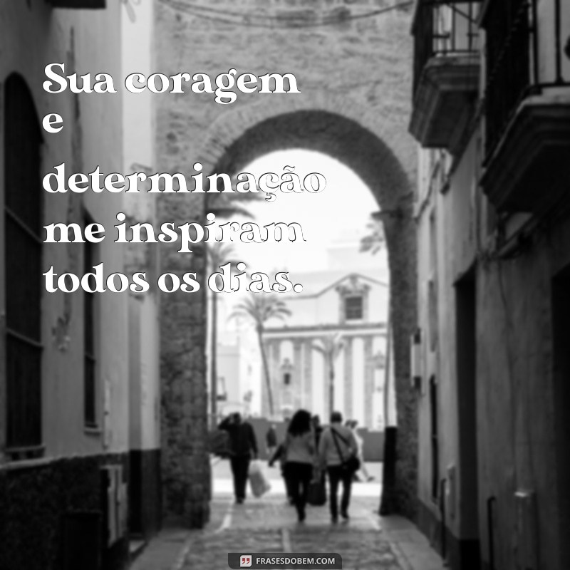 Frases Inspiradoras para Filhas: Mensagens que Encantam e Fortalecem 