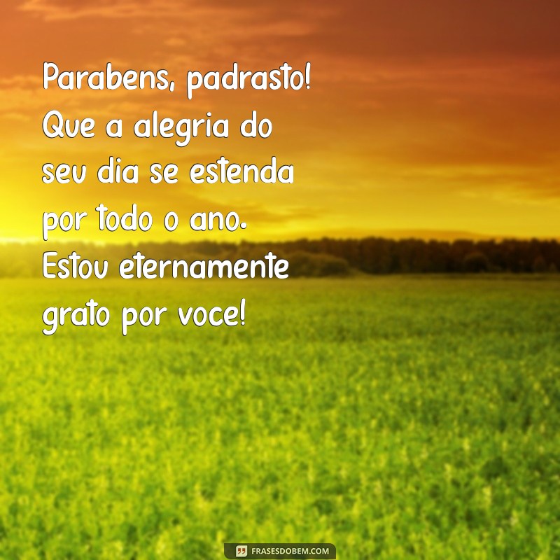 Mensagens de Aniversário Emocionantes para Padrastos que São Pais 