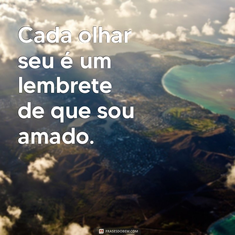 As Melhores Frases Amorosas para Declarar seu Amor 