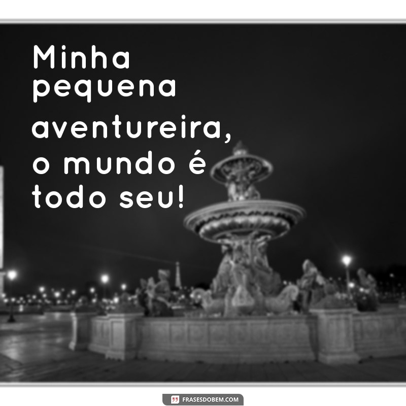 Frases Inspiradoras para Fotos da Sua Filha: Celebre Momentos Especiais 