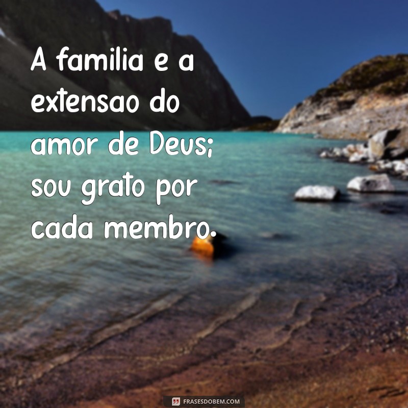 Como a Gratidão a Deus Fortalece os Laços Familiares 