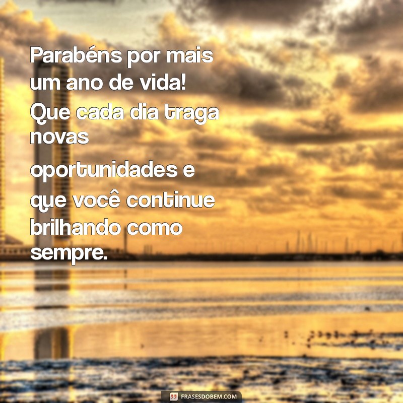 Frases Emocionantes de Feliz Aniversário para Pessoas Especiais 