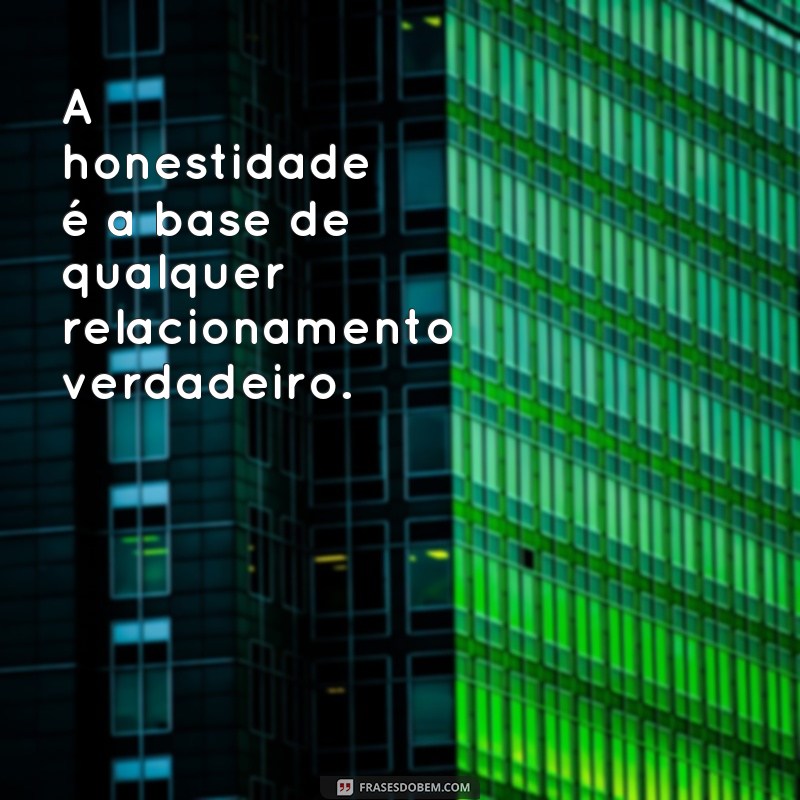 Descubra as melhores frases sobre verdade e mentira para refletir 