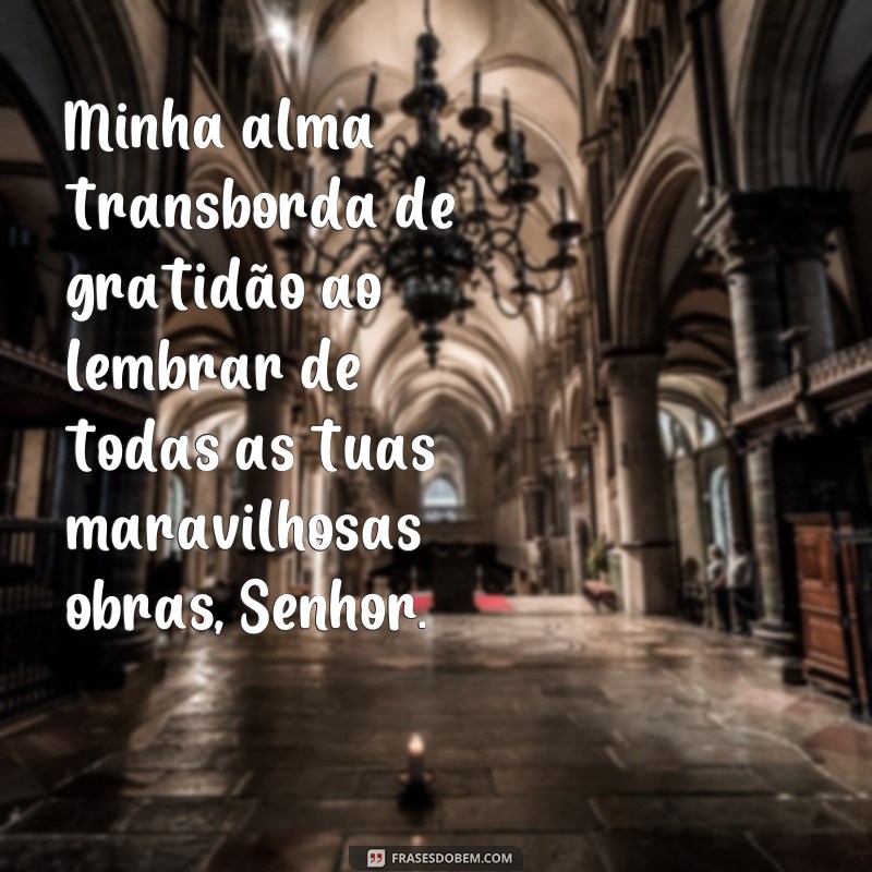 Descubra as mais belas frases de agradecimento nos Salmos - Gratidão e fé em palavras inspiradoras 