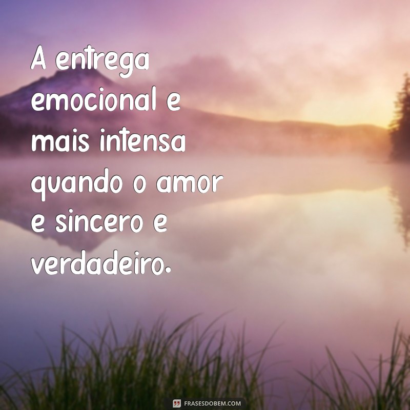 Frases Inspiradoras sobre Amor Verdadeiro e Sincero: Declare Seus Sentimentos 