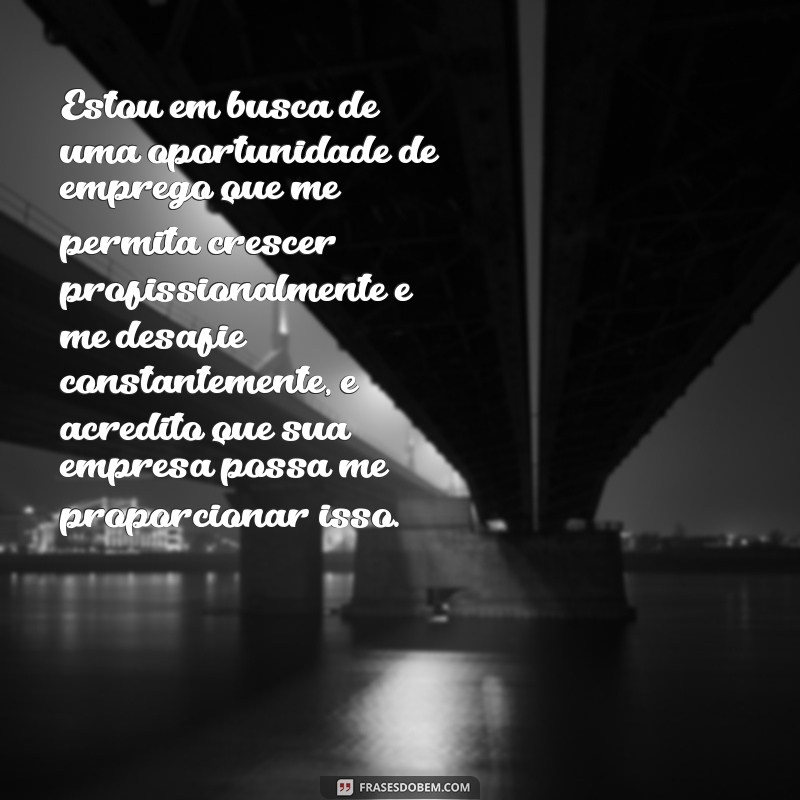 Descubra as melhores frases para conquistar sua oportunidade de emprego 