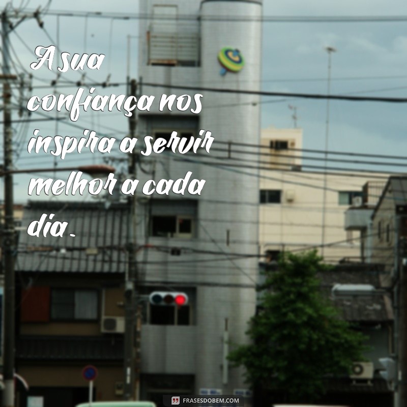 Frases Inspiradoras sobre a Importância de um Serviço Bem Feito 