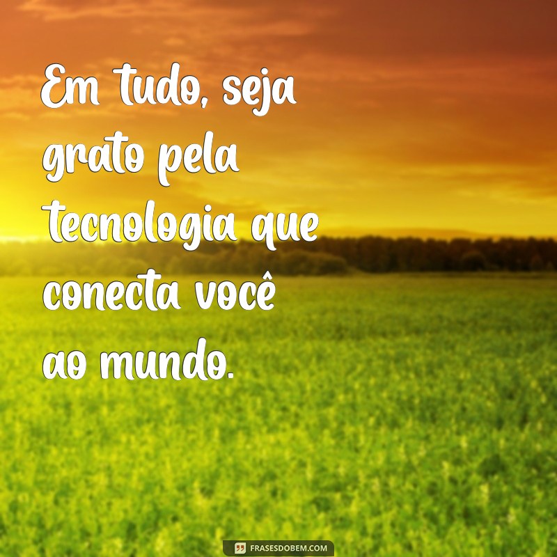 Como a Gratidão Transforma Sua Vida: Práticas para Ser Grato em Tudo 