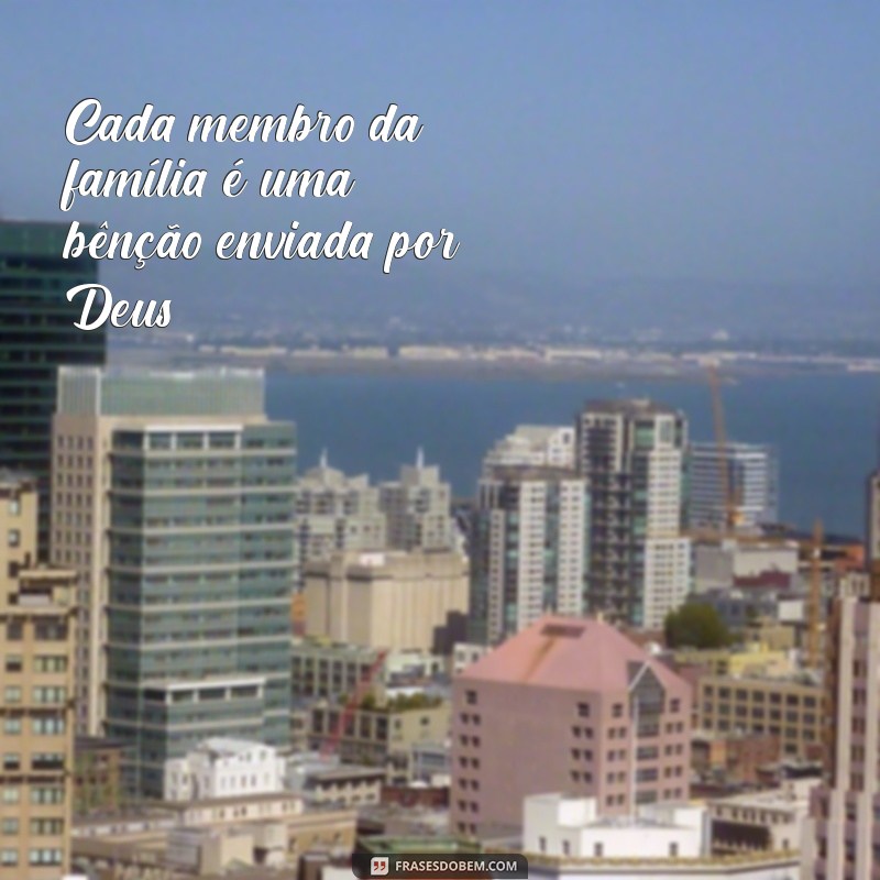 Frases Inspiradoras sobre Família e Deus: Fortaleça Seus Laços Espirituais 